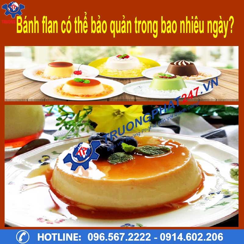 bc3a1nh flan cc3b3 the1bb83 be1baa3o que1baa3n trong bao nhic3aau ngc3a0y