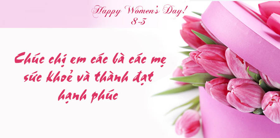 Lời chúc ngày 8-3 vô cùnɡ ý nghĩa